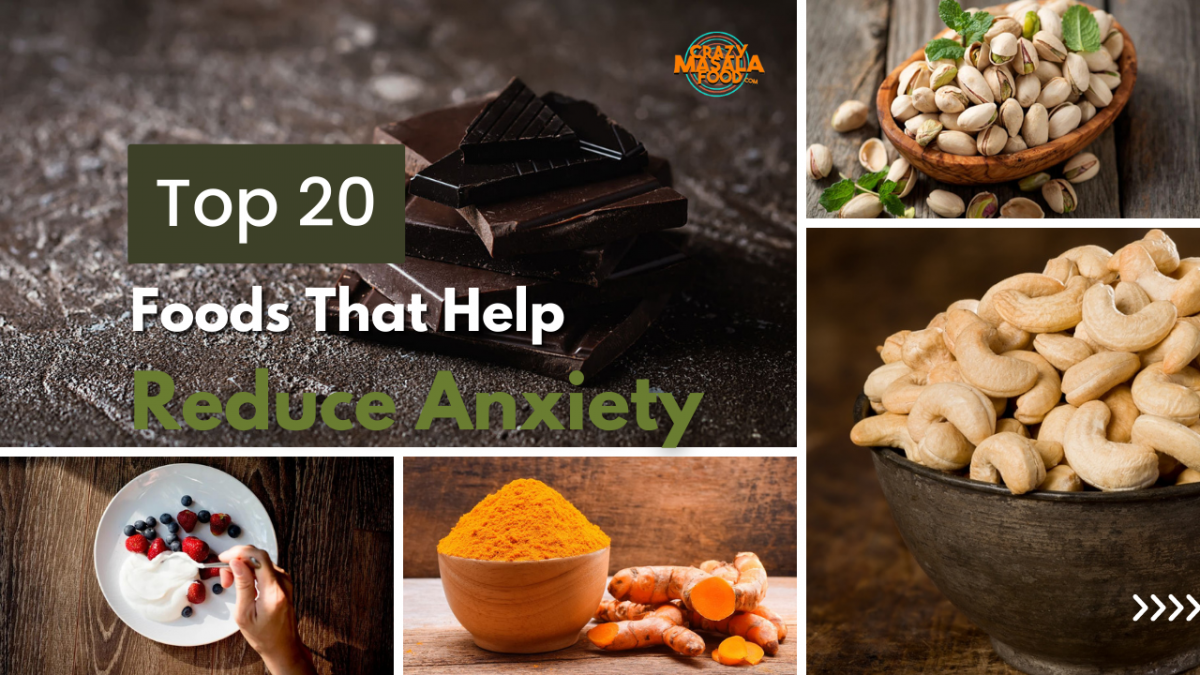 top 20 foods that help reduce anxiety