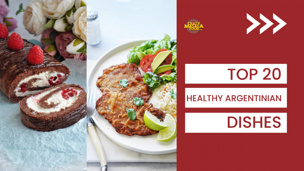 top 20 healthy argentinian dishes