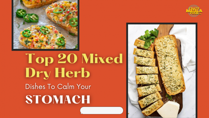 top 20 mixed dry herb dishes to calm your stomach