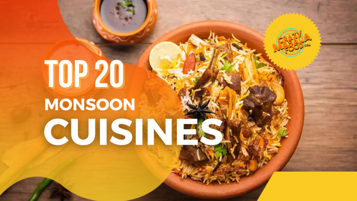 top 20 monsoon cusines