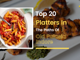 top 20 platters in the paths of old palasia indore