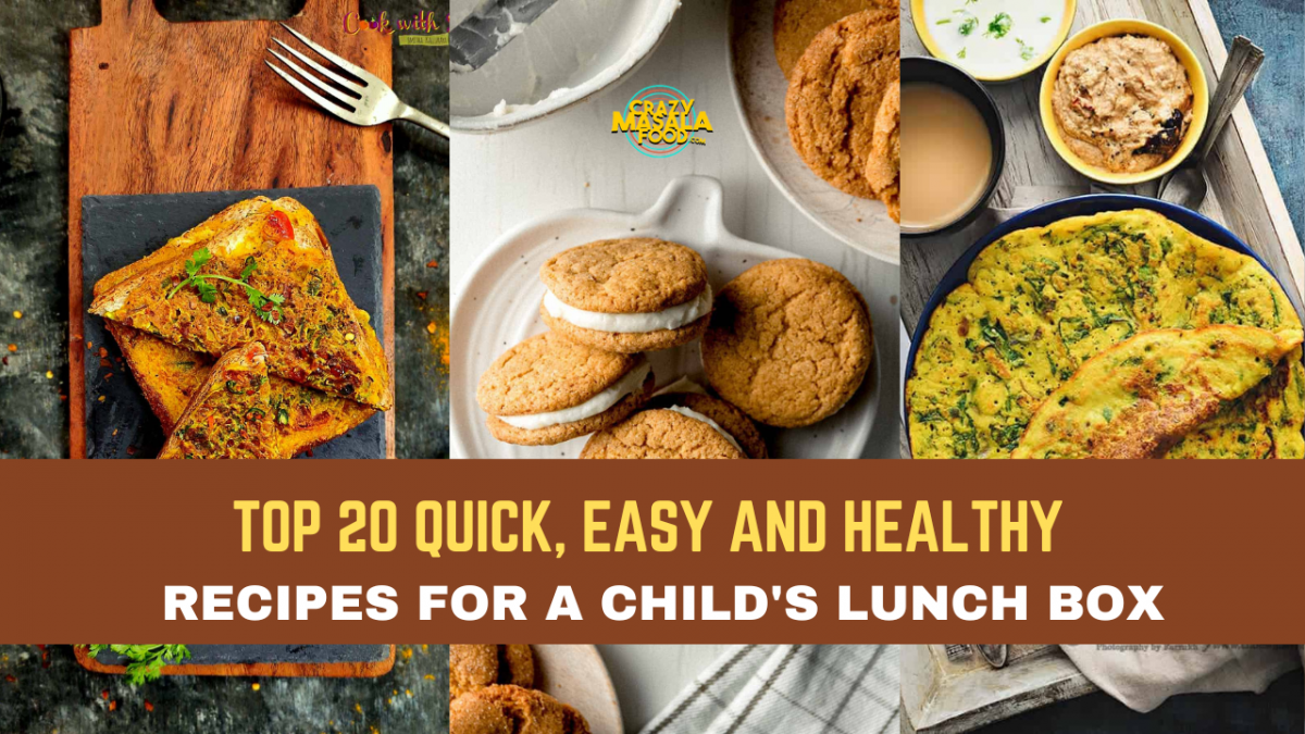 top 20 quick easy and healthy recipes for a childs lunch box 1