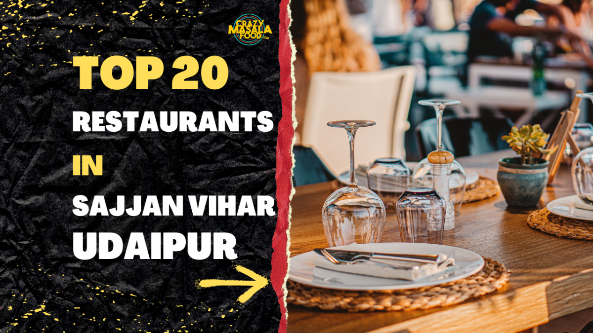 top 20 restaurants in sajjan vihar udaipur