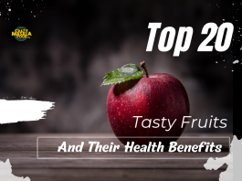 top 20 tasty fruits and their health benefits