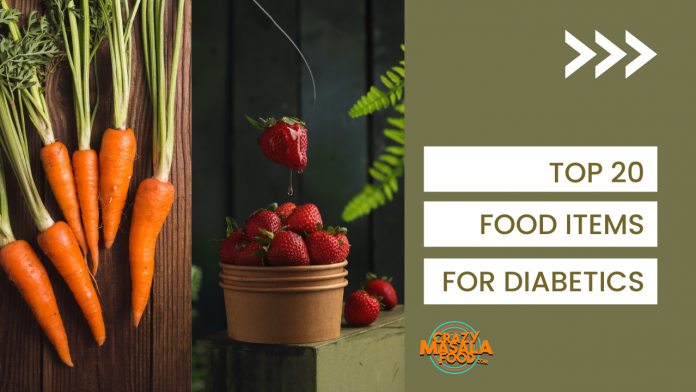 top 20 food items for diabetics top 20 food items for diabetics