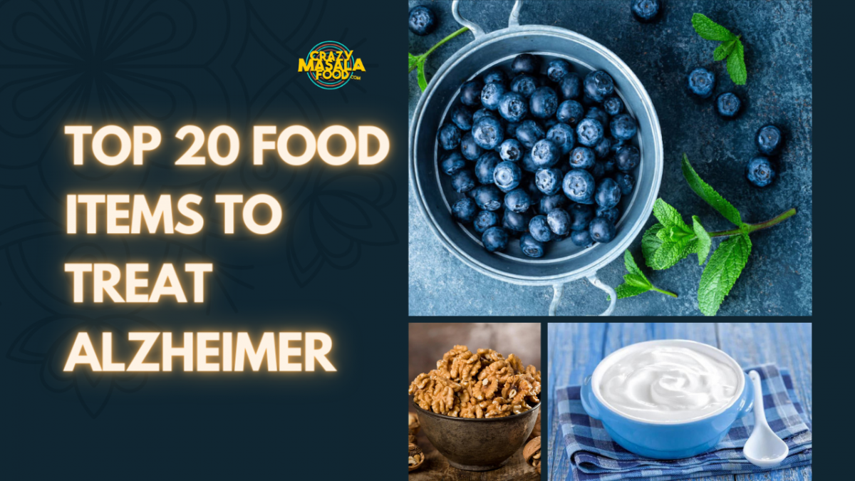 top 20 food items to treat alzheimer