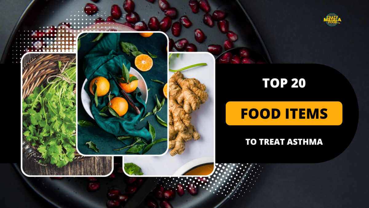 top 20 food items to treat asthma. 1