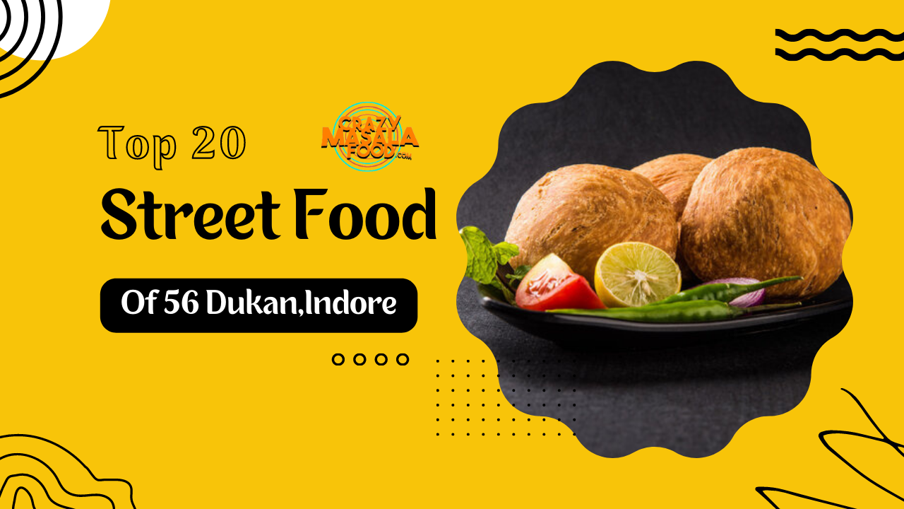 top 20 street food of 56 dukan indore 1