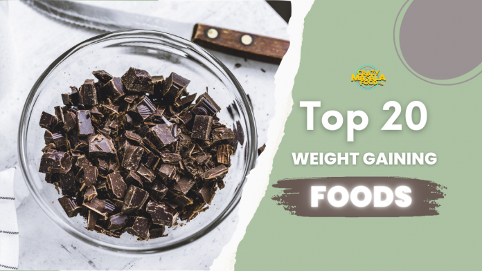 top 20 weight gaining foods 1