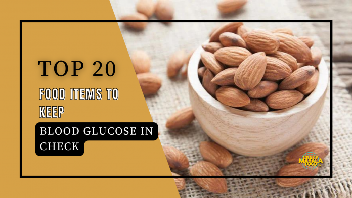 top 20 food items to keep blood glucose in check