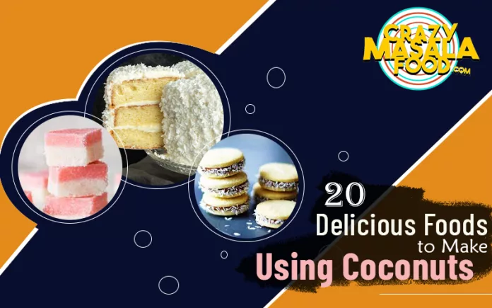 20-Delicious-Foods-to-Make-Using-Coconuts