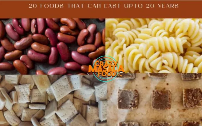 20 Foods That Can Last Upto 20 Years
