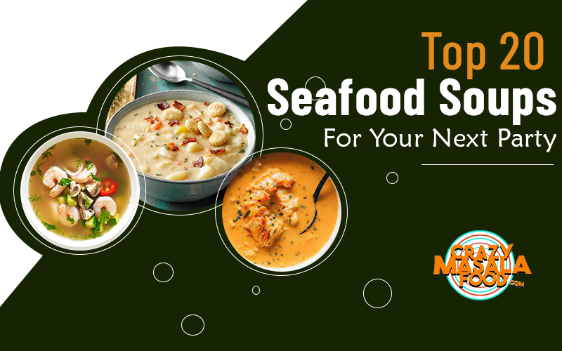 Top-20-Seafood-Soups-For-Your-Next-Party