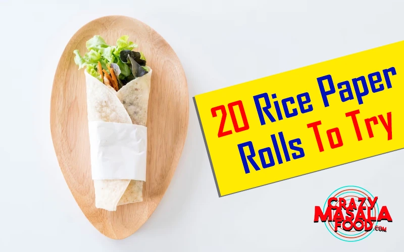 20-Rice-Paper-Rolls-To-Try