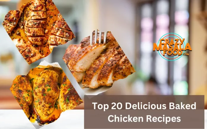 Top 20 Delicious Baked Chicken Recipes