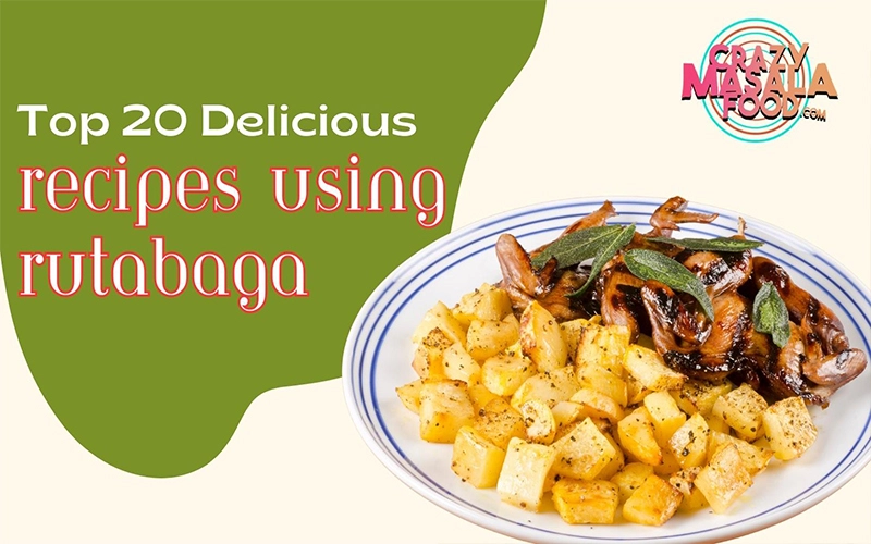 Top-20-Delicious-Recipes-Using-Rutabaga