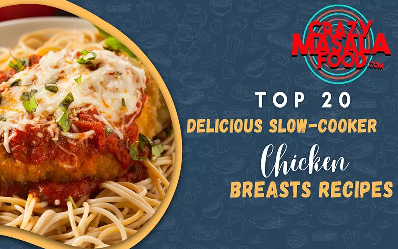 Top-20-Delicious-Slow-Cooker-Chicken-Breasts-Recipes