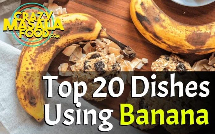 Top-20-Dishes-Using-Banana-1