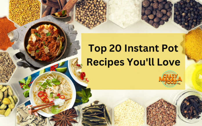 Top 20 Instant Pot Recipes You'll Love Top 20 Instant Pot Recipes You'll Love