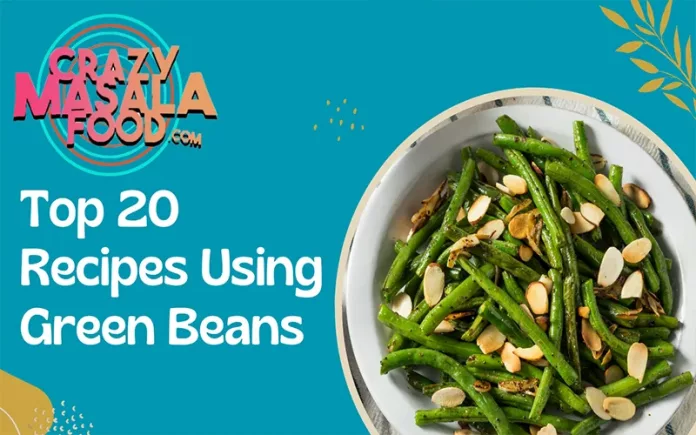 Top-20-Recipes-Using-Green-Beans