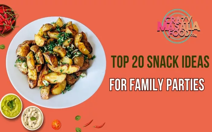 Top-20-Snack-Ideas-For-Family-Parties