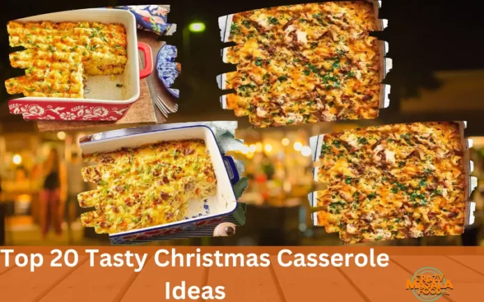 Top 20 Tasty Christmas Casserole Ideas Top 20 Tasty Christmas Casserole Ideas