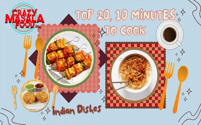Top-20-10-Minutes-To-Cook-Indian-Dishes-1