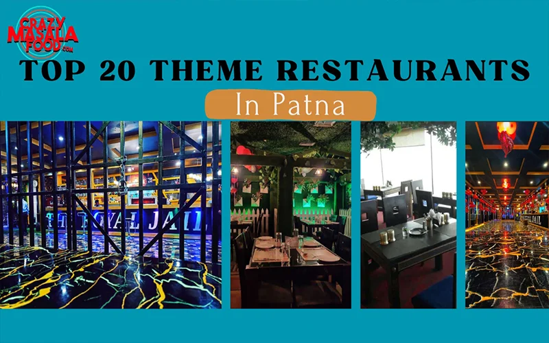Top-20-Theme-Restaurants-In-Patna