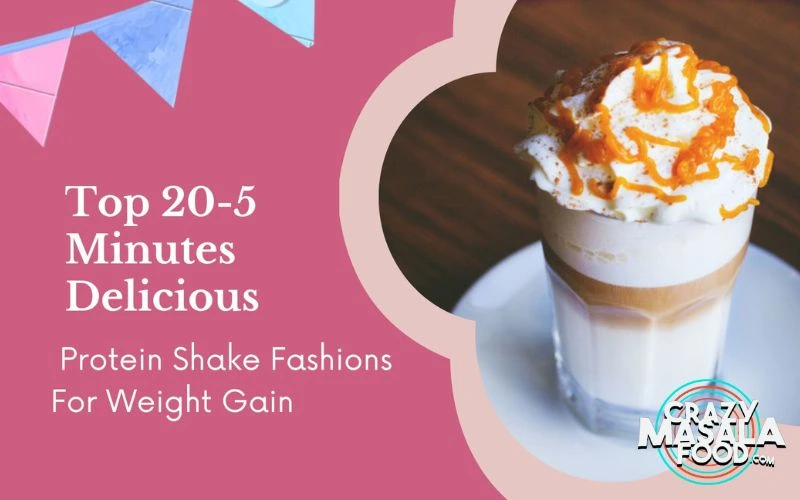 Top-20-5-minutes-delicious-protein-shake-fashions-for-weight-gain