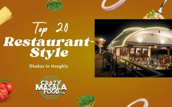 Top-20-restaurant-style-dhabas-in-hooghly Top-20-restaurant-style-dhabas-in-hooghly