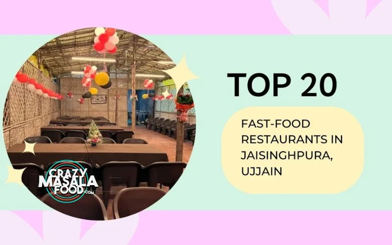 top-20-fast-food-restaurants-in-jaisinghpura-ujjain