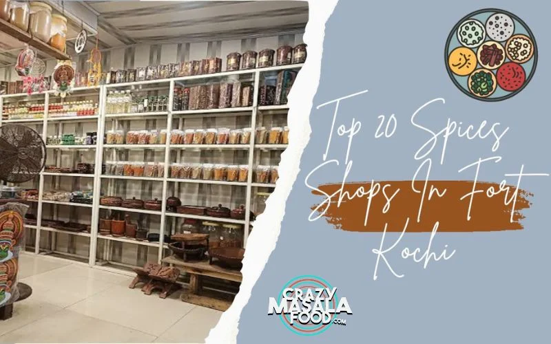 top-20-spices-shops-in-fort-kochi