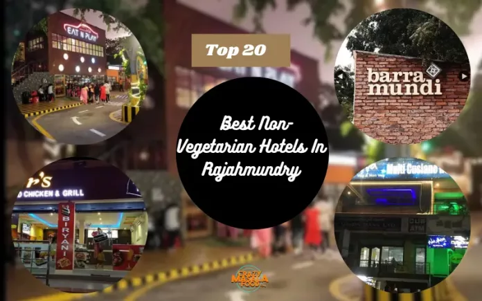 Top 20 Best Non-Vegetarian Hotels In Rajahmundry