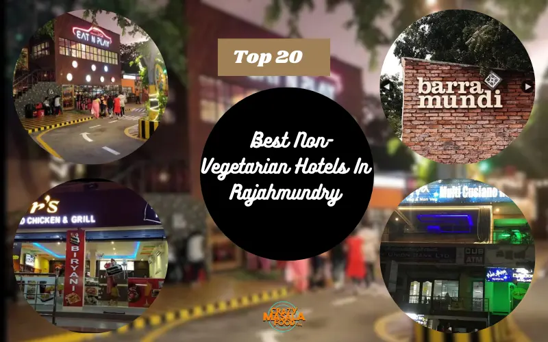 Top 20 Best Non-Vegetarian Hotels In Rajahmundry