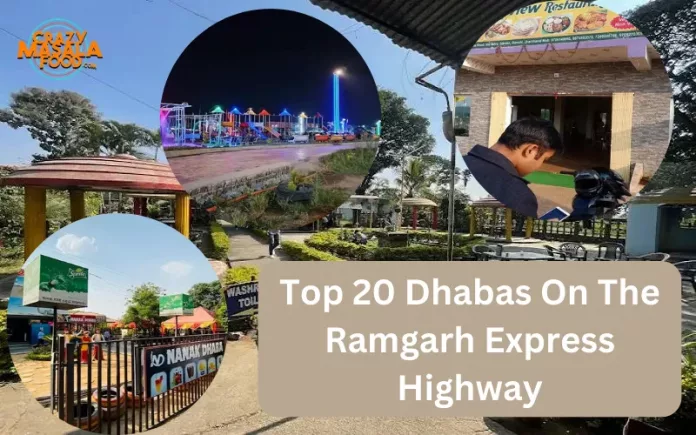 Top 20 Dhabas On The Ramgarh Express Highway