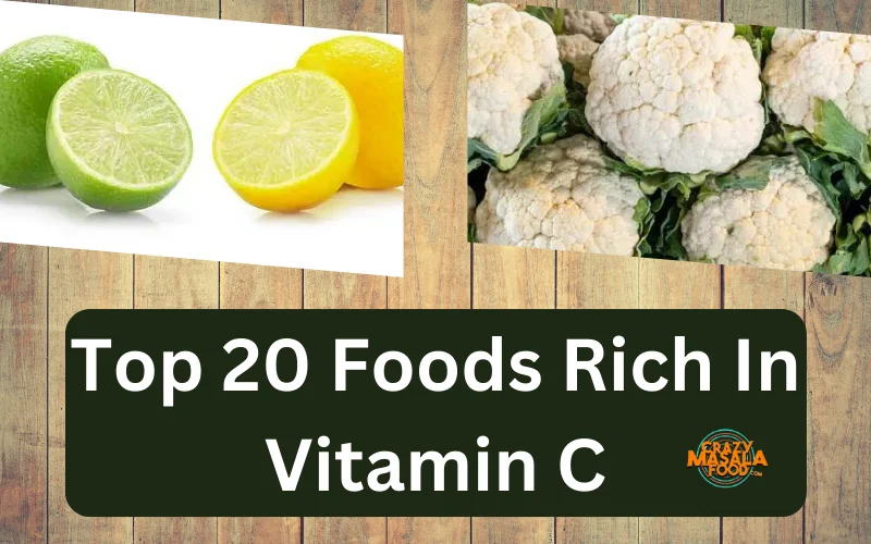Top 20 Foods Rich In Vitamin C