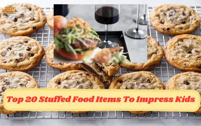 Top 20 Stuffed Food Items To Impress Kids