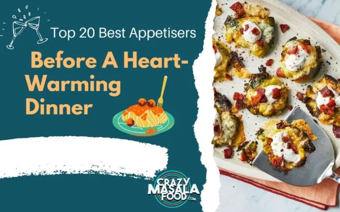 top-20-best-appetisers-before-a-heart-warming-dinner