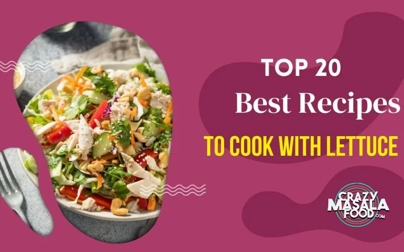 top-20-best-recipes-to-cook-with-lettuce