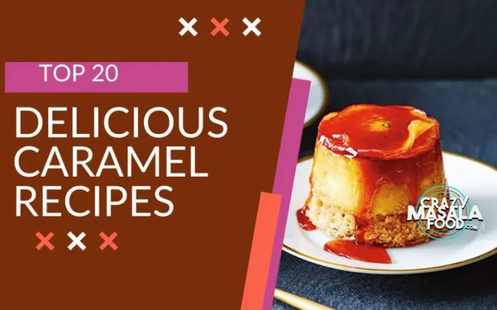 top-20-delicious-caramel-recipes