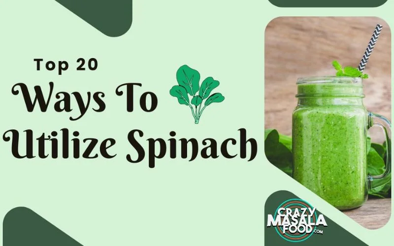 top-20-ways-to-utilize-spinach