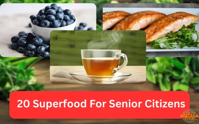 20 Superfood For Senior Citizens