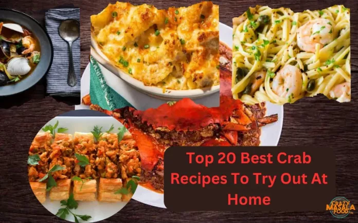 Top 20 Best Crab Recipes To Try Out At Home