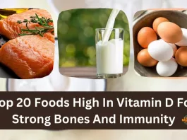 Top 20 Foods High In Vitamin D For Strong Bones And Immunity