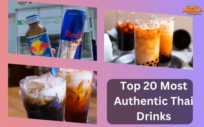 Top 20 Most Authentic Thai Drinks