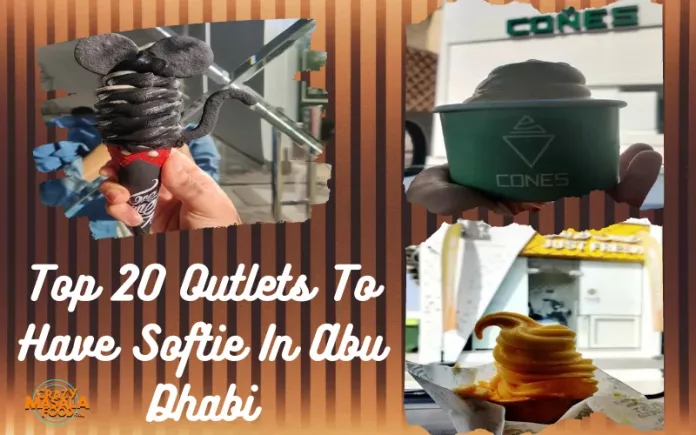 Top 20 Outlets To Have Softie In Abu Dhabi