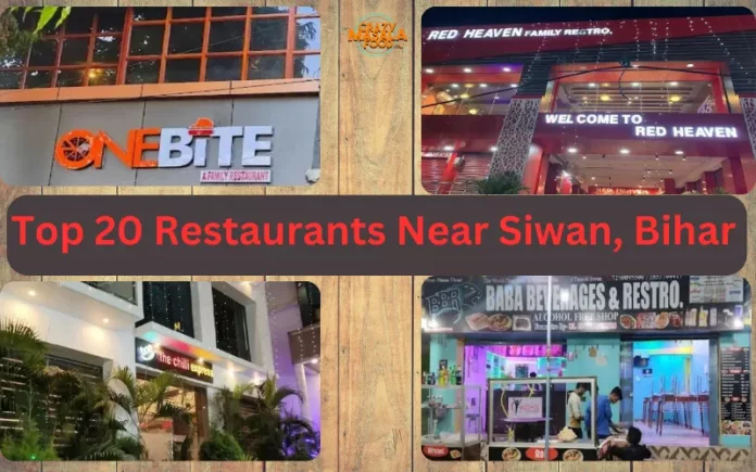 Top 20 Restaurants Near Siwan, Bihar