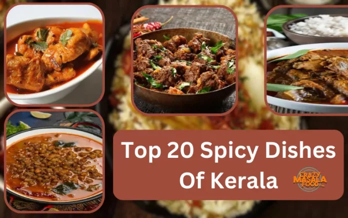 Top 20 Spicy Dishes Of Kerala
