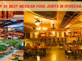 Top-20-Best-Mexican-Food-Joints-In-Hyderabad