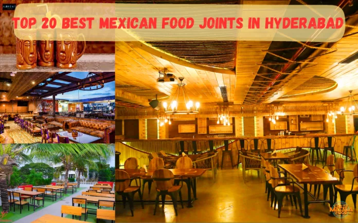 Top-20-Best-Mexican-Food-Joints-In-Hyderabad